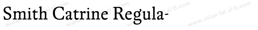 Smith Catrine Regula字体转换